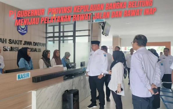 PJ GUBERNUR BABEL KUNJUNGI PELAYANAN RAWAT JALAN RSJD